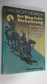 Der Weg in die Verbannung : Die Söhne der Grossen Bärin (UUSI)