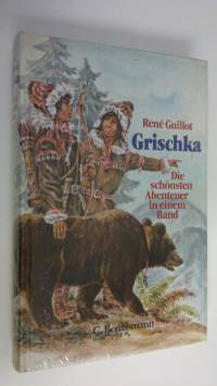 Grischka : Die schönsten Abenteuer in einem Band (UUSI)