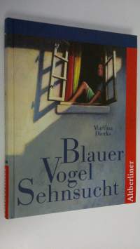 Blauer Vogel Sehnsucht (UUDENVEROINEN)