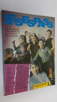Lesespass : Ein literarisches Materialienbuch fur die ersten Jahre Deutsch (UUDENVEROINEN)