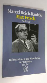 Max Frisch : Informationen und Materialien zur Literatur (ERINOMAINEN)