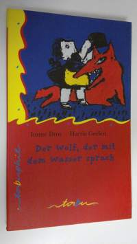 Der Wolf, der mit dem Wasser sprach (ERINOMAINEN)