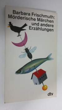 Mörderische Märchen nud andere Erzählungen (ERINOMAINEN)
