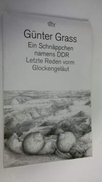 Ein Schnäppchen namens DDR : Lezte Reden vorm Glockengeläut