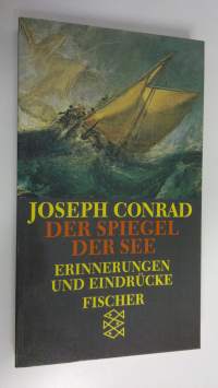 Der spiegel der see : Erinnerungen und eindrucke (UUDENVEROINEN)