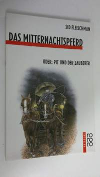 Das Mitternachtspferd oder Pit und der Zauberer (ERINOMAINEN)