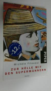 Zur hölle mit den supermännern (UUDENVEROINEN)