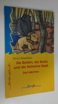 Die Beiden, der Bunte und die steinerne Stadt (UUDENVEROINEN)