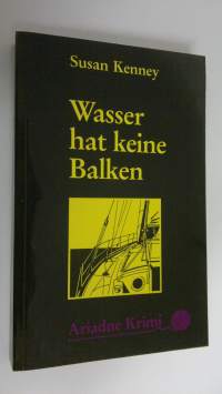 Wasser hat keine Balken (ERINOMAINEN)