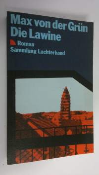 Die Lawine : Roman (ERINOMAINEN)