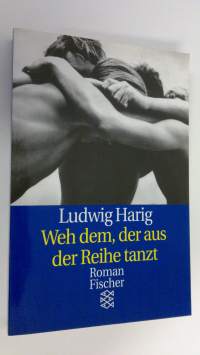 Weh dem, der aus der Reihe tanzt (ERINOMAINEN)