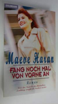 Fang noch mal von vorne an : roman