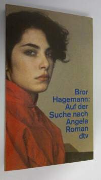 Auf der Suche nach Angela : roman (ERINOMAINEN)