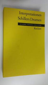 Schillers Dramen : Interpretationen