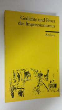 Gedichte und Prosa des Impressionismus