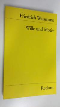 Wille und Motiv