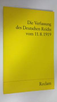Die Verfassung des Deutschen Reichs vom 11. August 1919