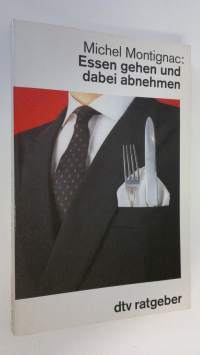 Essen gehen und dabei abnehmen (ERINOMAINEN)