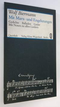 Mit Marx- und Engelszungen : Gedichte, Balladen, Lieder : Mit Noten zu allen Liedern (ERINOMAINEN)