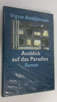 Ausblick auf das Paradies : roman (UUSI)