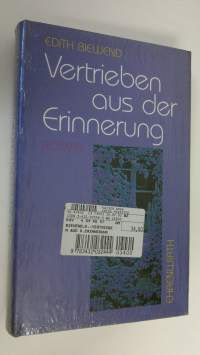 Vertrieben aus der Erinnerung : Roman (UUSI)