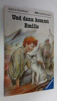 Und dann kommt Emilio