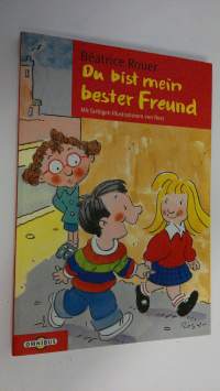 Du bist mein bester Freund!. Du bist nicht mehr meine Freundin! (UUDENVEROINEN)