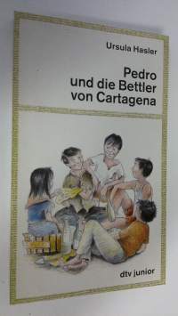 Pedro und die Bettler von Cartagena (UUDENVEROINEN)
