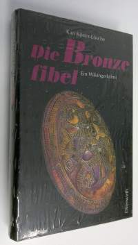 Die Bronzefibel : ein Wikingerkrimi (UUSI)