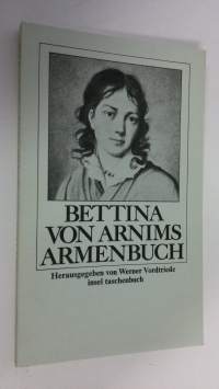 Bettina von Arnims Armenbuch (ERINOMAINEN)