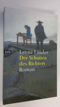 Der Schatten des Richters : roman (UUDENVEROINEN)