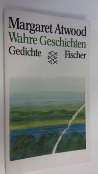 Wahre Geschichten : Gedichte