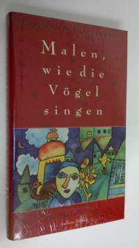 Malen, wie die Vögel singen : Ein Chagall-Roman (UUSI)