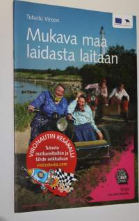 Tutustu Viroon : mukava maa laidasta laitaan