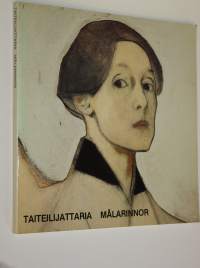 Taiteilijattaria = Målarinnor : Ateneumin taidemuseo = Konstmuseet i Ateneum 2.10-15.11.1981 : luettelo = katalog