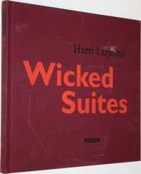 Wicked suites