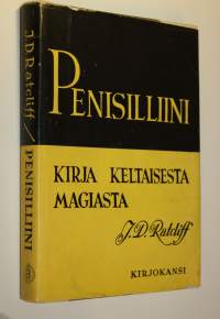 Penisilliini : kirja keltaisesta magiasta