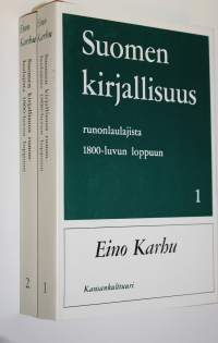 Suomen kirjallisuus runonlaulajista 1800-luvun loppuun 1-2