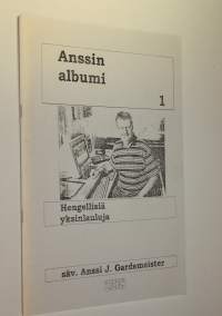 Anssin albumi 1 : hengellisiä yksinlauluja