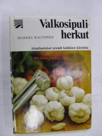  Valkosipuliherkut