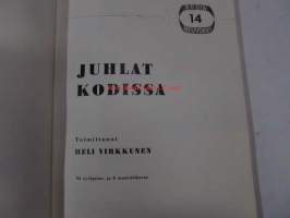 Juhlat kodissa (Kodin neuvokki nr 14), kattauskuvia mm. Tapio Wirkkala hopeaesineitä