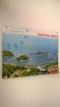 Saaristo-opas : ohjeita veneilijöille ja kesämökkiläisille