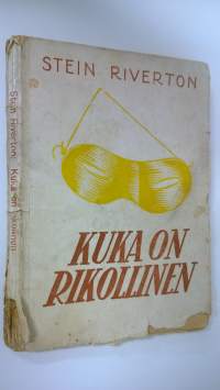 Kuka On Rikollinen, Stein