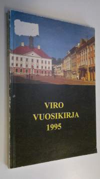 Viro-vuosikirja 1995 : artikkeleita, tietoja, tilastoja, uutisia