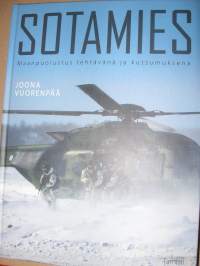 Sotamies - Maanpuolustus tehtävänä ja kutsumuksena