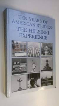 Ten years of American studies : the Helsinki experience