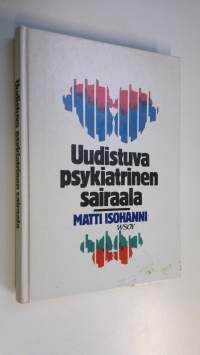 Uudistuva psykiatrinen sairaala