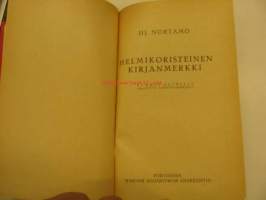 Helmikoristeinen kirjanmerkki. Elämää Raumalla  1800-luvulla loppupuoliskolla