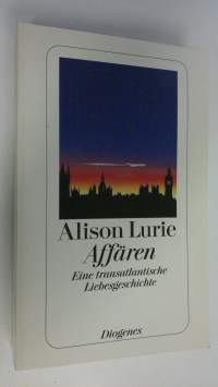 Affären : Eine transatlantische Liebesgechichte (ERINOMAINEN)