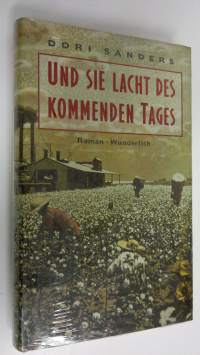 Und se lacht des kommenden Tages (UUSI)